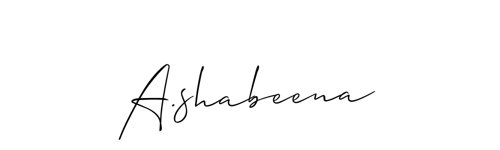 You should practise on your own different ways (Allison_Script) to write your name (A.shabeena) in signature. don't let someone else do it for you. A.shabeena signature style 2 images and pictures png