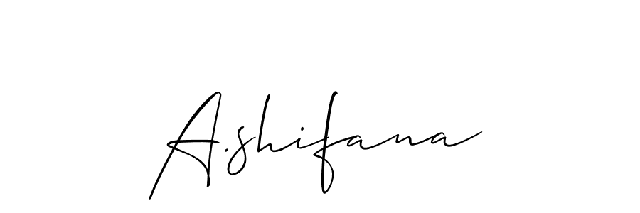 Make a beautiful signature design for name A.shifana. With this signature (Allison_Script) style, you can create a handwritten signature for free. A.shifana signature style 2 images and pictures png