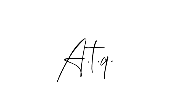 Also we have A.t.q. name is the best signature style. Create professional handwritten signature collection using Allison_Script autograph style. A.t.q. signature style 2 images and pictures png