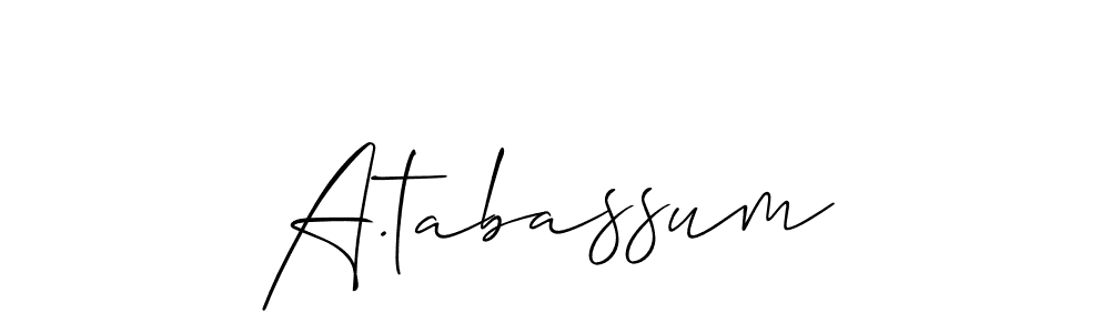 You should practise on your own different ways (Allison_Script) to write your name (A.tabassum) in signature. don't let someone else do it for you. A.tabassum signature style 2 images and pictures png