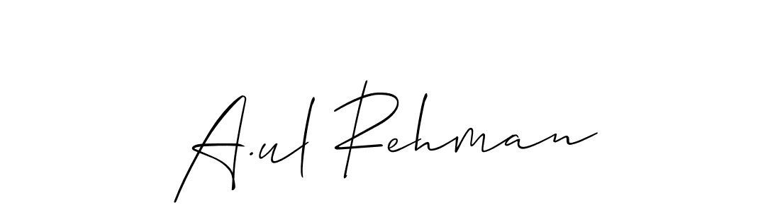 Also we have A.ul Rehman name is the best signature style. Create professional handwritten signature collection using Allison_Script autograph style. A.ul Rehman signature style 2 images and pictures png