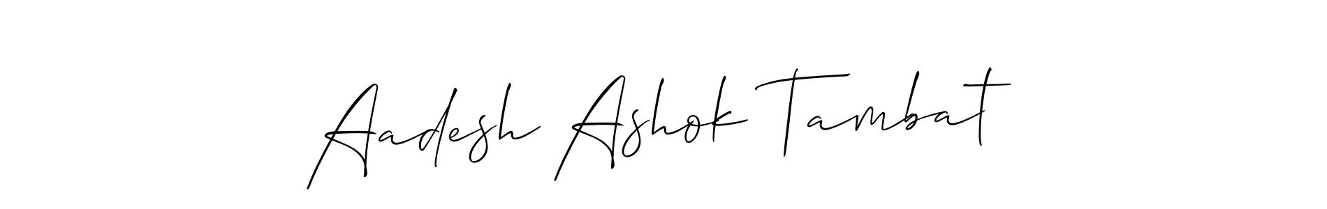 Here are the top 10 professional signature styles for the name Aadesh Ashok Tambat. These are the best autograph styles you can use for your name. Aadesh Ashok Tambat signature style 2 images and pictures png
