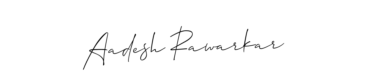 Also we have Aadesh Rawarkar name is the best signature style. Create professional handwritten signature collection using Allison_Script autograph style. Aadesh Rawarkar signature style 2 images and pictures png