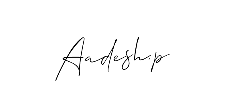 How to make Aadesh.p name signature. Use Allison_Script style for creating short signs online. This is the latest handwritten sign. Aadesh.p signature style 2 images and pictures png