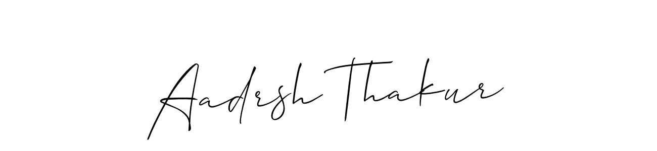 Make a beautiful signature design for name Aadrsh Thakur. With this signature (Allison_Script) style, you can create a handwritten signature for free. Aadrsh Thakur signature style 2 images and pictures png
