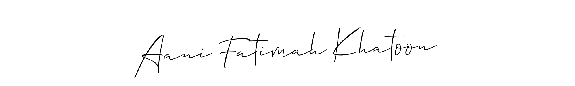 Make a beautiful signature design for name Aani Fatimah Khatoon. With this signature (Allison_Script) style, you can create a handwritten signature for free. Aani Fatimah Khatoon signature style 2 images and pictures png