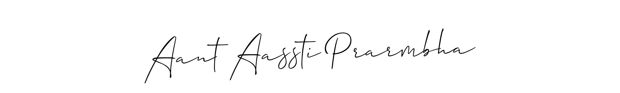 How to make Aant Aassti Prarmbha name signature. Use Allison_Script style for creating short signs online. This is the latest handwritten sign. Aant Aassti Prarmbha signature style 2 images and pictures png