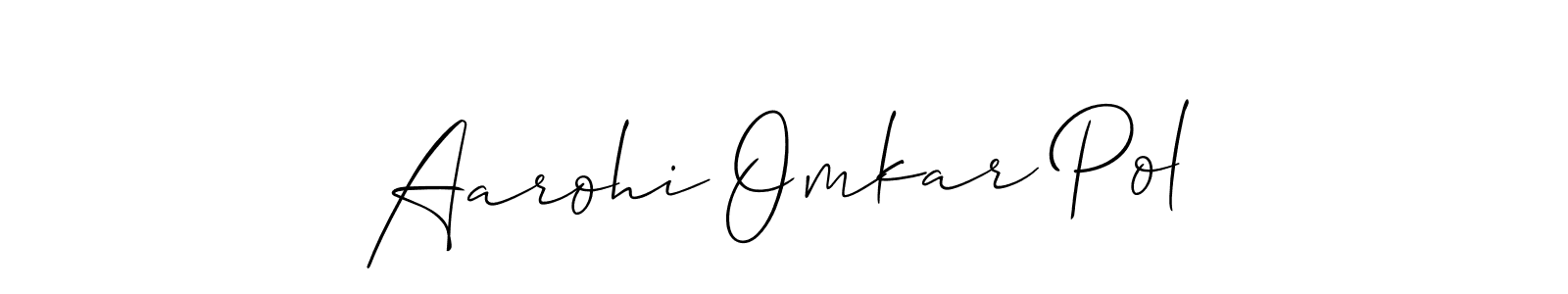 if you are searching for the best signature style for your name Aarohi Omkar Pol. so please give up your signature search. here we have designed multiple signature styles  using Allison_Script. Aarohi Omkar Pol signature style 2 images and pictures png