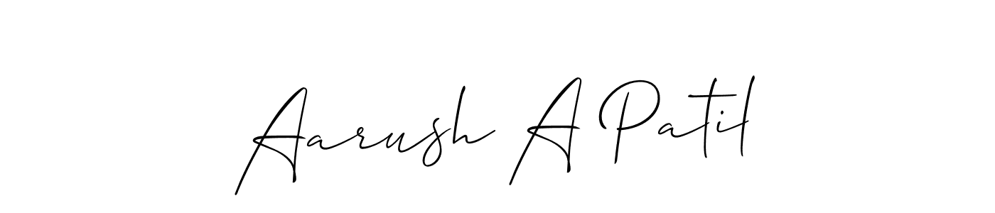 Aarush A Patil stylish signature style. Best Handwritten Sign (Allison_Script) for my name. Handwritten Signature Collection Ideas for my name Aarush A Patil. Aarush A Patil signature style 2 images and pictures png