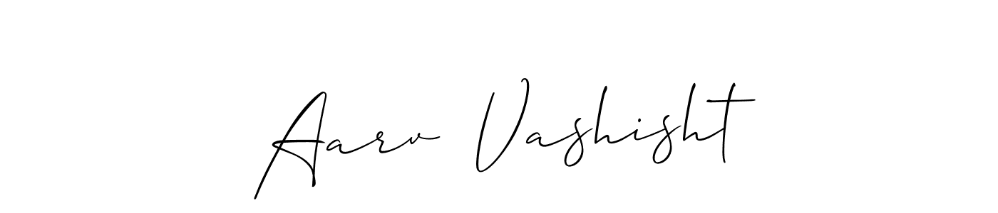 Make a beautiful signature design for name Aarv  Vashisht. With this signature (Allison_Script) style, you can create a handwritten signature for free. Aarv  Vashisht signature style 2 images and pictures png
