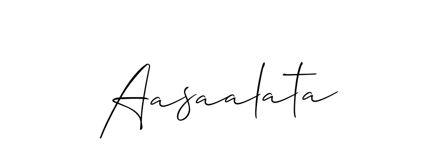 You should practise on your own different ways (Allison_Script) to write your name (Aasaalata) in signature. don't let someone else do it for you. Aasaalata signature style 2 images and pictures png