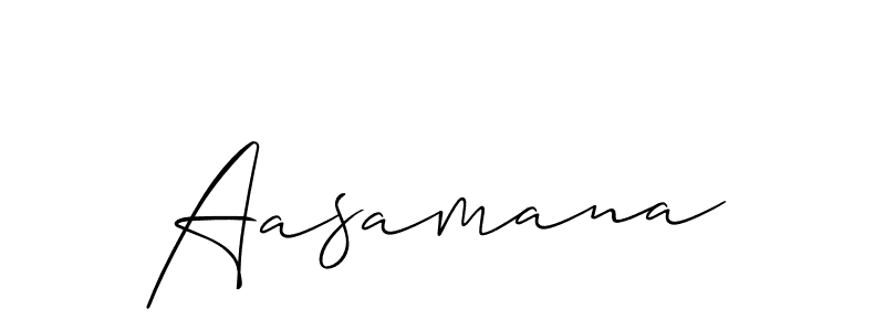 Also we have Aasamana name is the best signature style. Create professional handwritten signature collection using Allison_Script autograph style. Aasamana signature style 2 images and pictures png