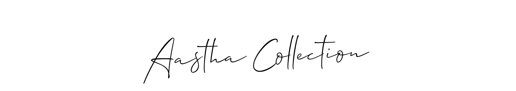 You should practise on your own different ways (Allison_Script) to write your name (Aastha Collection) in signature. don't let someone else do it for you. Aastha Collection signature style 2 images and pictures png