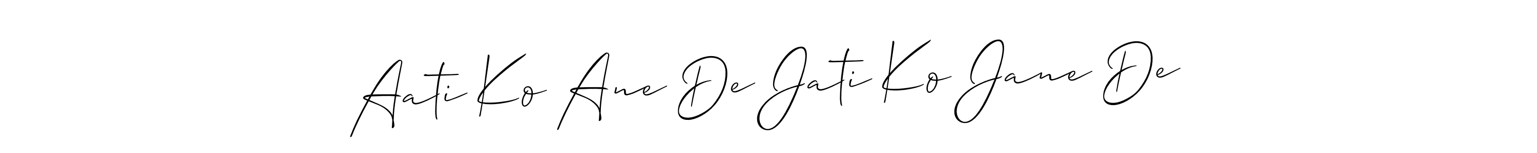 You can use this online signature creator to create a handwritten signature for the name Aati Ko Ane De Jati Ko Jane De. This is the best online autograph maker. Aati Ko Ane De Jati Ko Jane De signature style 2 images and pictures png