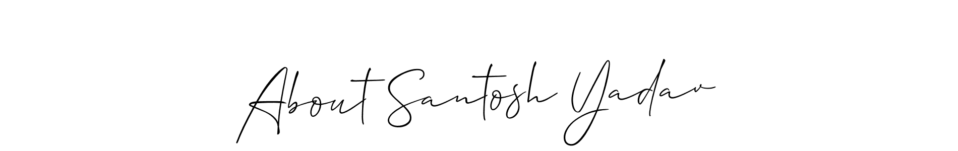 About Santosh Yadav stylish signature style. Best Handwritten Sign (Allison_Script) for my name. Handwritten Signature Collection Ideas for my name About Santosh Yadav. About Santosh Yadav signature style 2 images and pictures png