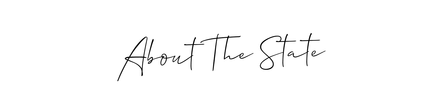 Also we have About The State name is the best signature style. Create professional handwritten signature collection using Allison_Script autograph style. About The State signature style 2 images and pictures png