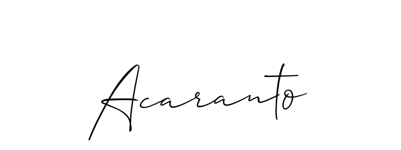 You should practise on your own different ways (Allison_Script) to write your name (Acaranto) in signature. don't let someone else do it for you. Acaranto signature style 2 images and pictures png