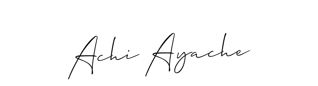 Achi Ayache stylish signature style. Best Handwritten Sign (Allison_Script) for my name. Handwritten Signature Collection Ideas for my name Achi Ayache. Achi Ayache signature style 2 images and pictures png