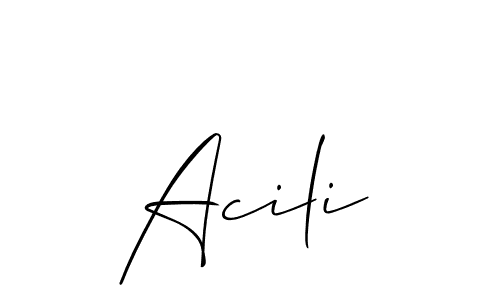 Use a signature maker to create a handwritten signature online. With this signature software, you can design (Allison_Script) your own signature for name Acili. Acili signature style 2 images and pictures png