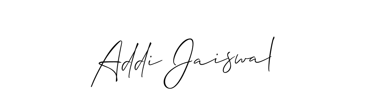 You should practise on your own different ways (Allison_Script) to write your name (Addi Jaiswal) in signature. don't let someone else do it for you. Addi Jaiswal signature style 2 images and pictures png