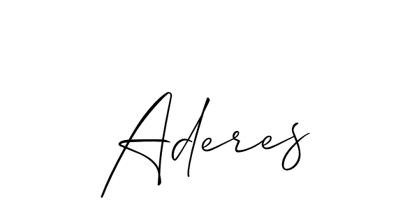 Design your own signature with our free online signature maker. With this signature software, you can create a handwritten (Allison_Script) signature for name Aderes. Aderes signature style 2 images and pictures png