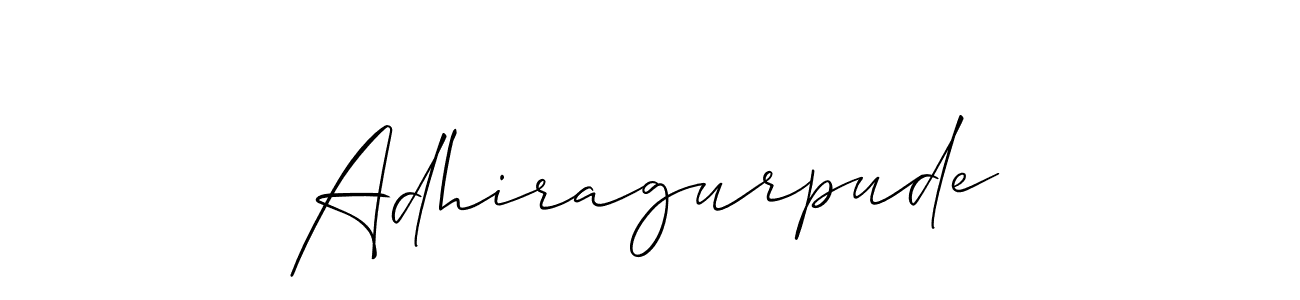 You should practise on your own different ways (Allison_Script) to write your name (Adhiragurpude) in signature. don't let someone else do it for you. Adhiragurpude signature style 2 images and pictures png