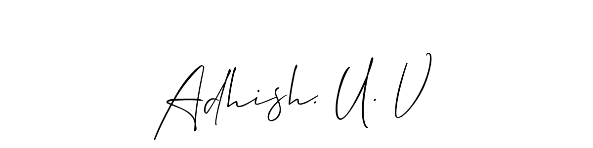 Similarly Allison_Script is the best handwritten signature design. Signature creator online .You can use it as an online autograph creator for name Adhish. U. V. Adhish. U. V signature style 2 images and pictures png