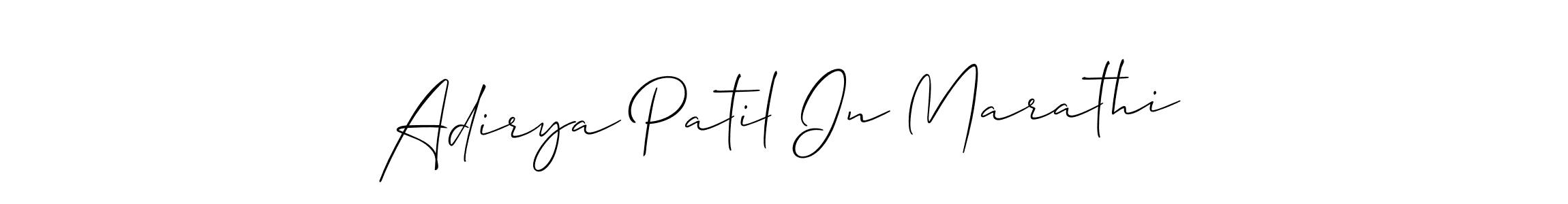 How to make Adirya Patil In Marathi signature? Allison_Script is a professional autograph style. Create handwritten signature for Adirya Patil In Marathi name. Adirya Patil In Marathi signature style 2 images and pictures png