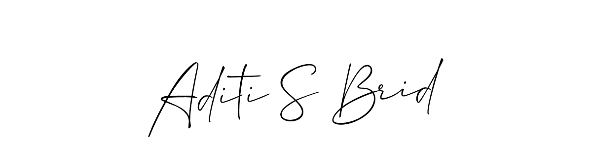 You should practise on your own different ways (Allison_Script) to write your name (Aditi S Brid) in signature. don't let someone else do it for you. Aditi S Brid signature style 2 images and pictures png