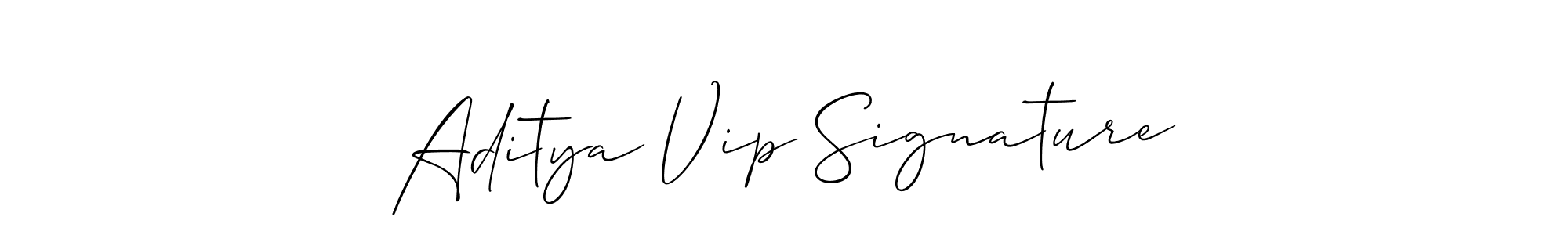 Design your own signature with our free online signature maker. With this signature software, you can create a handwritten (Allison_Script) signature for name Aditya Vip Signature. Aditya Vip Signature signature style 2 images and pictures png