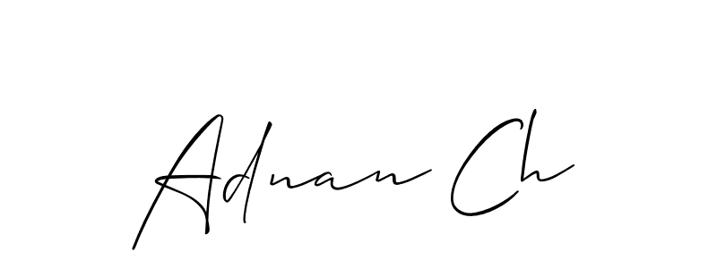 Create a beautiful signature design for name Adnan Ch. With this signature (Allison_Script) fonts, you can make a handwritten signature for free. Adnan Ch signature style 2 images and pictures png