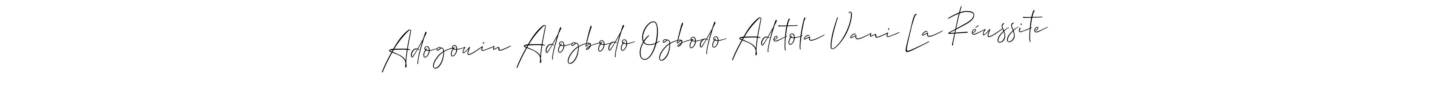 See photos of Adogouin Adogbodo Ogbodo Adetola Vani La Réussite official signature by Spectra . Check more albums & portfolios. Read reviews & check more about Allison_Script font. Adogouin Adogbodo Ogbodo Adetola Vani La Réussite signature style 2 images and pictures png