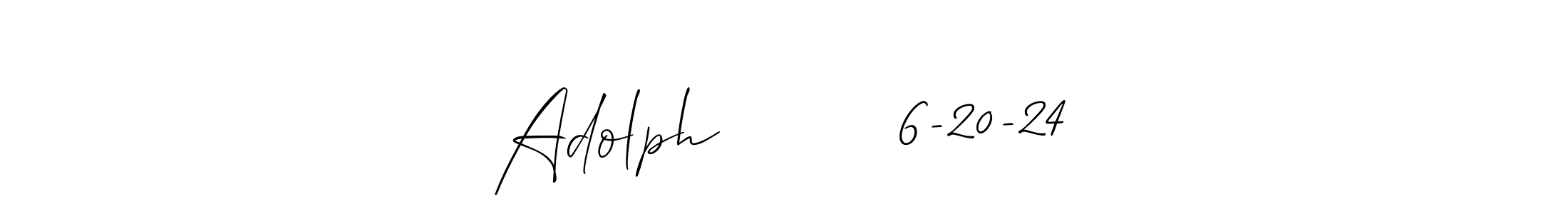 How to make Adolph         6-20-24 name signature. Use Allison_Script style for creating short signs online. This is the latest handwritten sign. Adolph         6-20-24 signature style 2 images and pictures png