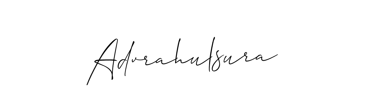 You should practise on your own different ways (Allison_Script) to write your name (Advrahulsura) in signature. don't let someone else do it for you. Advrahulsura signature style 2 images and pictures png