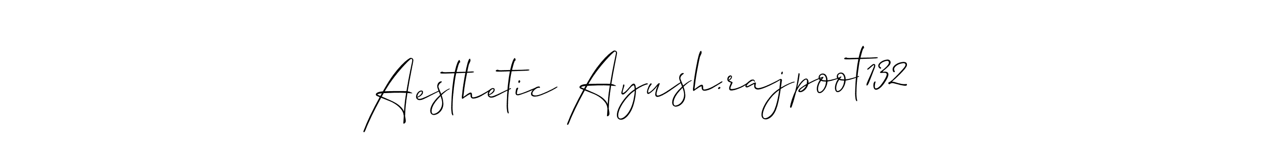 Once you've used our free online signature maker to create your best signature Allison_Script style, it's time to enjoy all of the benefits that Aesthetic Ayush.rajpoot132 name signing documents. Aesthetic Ayush.rajpoot132 signature style 2 images and pictures png