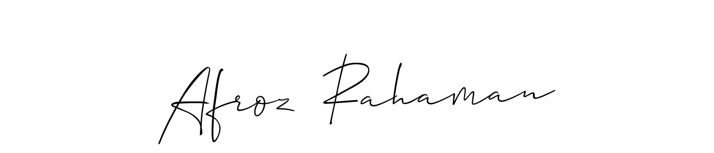 Make a beautiful signature design for name Afroz  Rahaman. With this signature (Allison_Script) style, you can create a handwritten signature for free. Afroz  Rahaman signature style 2 images and pictures png