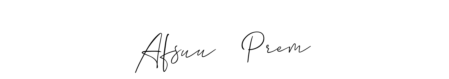 Design your own signature with our free online signature maker. With this signature software, you can create a handwritten (Allison_Script) signature for name Afsuu ❤️ Prem. Afsuu ❤️ Prem signature style 2 images and pictures png