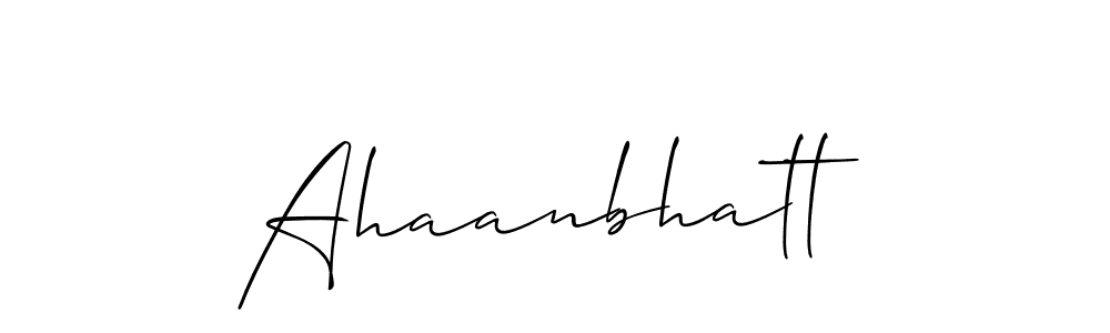 Make a beautiful signature design for name Ahaanbhatt. With this signature (Allison_Script) style, you can create a handwritten signature for free. Ahaanbhatt signature style 2 images and pictures png