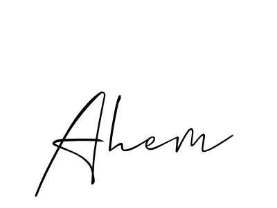 You should practise on your own different ways (Allison_Script) to write your name (Ahem) in signature. don't let someone else do it for you. Ahem signature style 2 images and pictures png