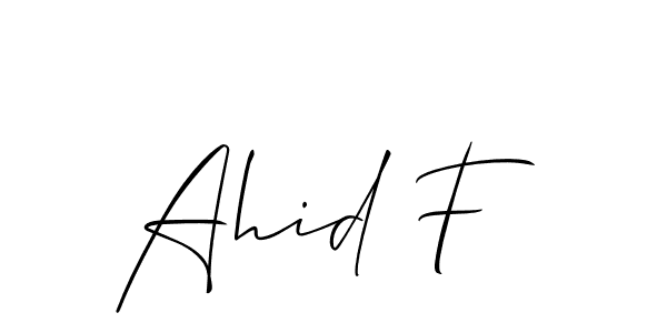 Best and Professional Signature Style for Ahid F. Allison_Script Best Signature Style Collection. Ahid F signature style 2 images and pictures png