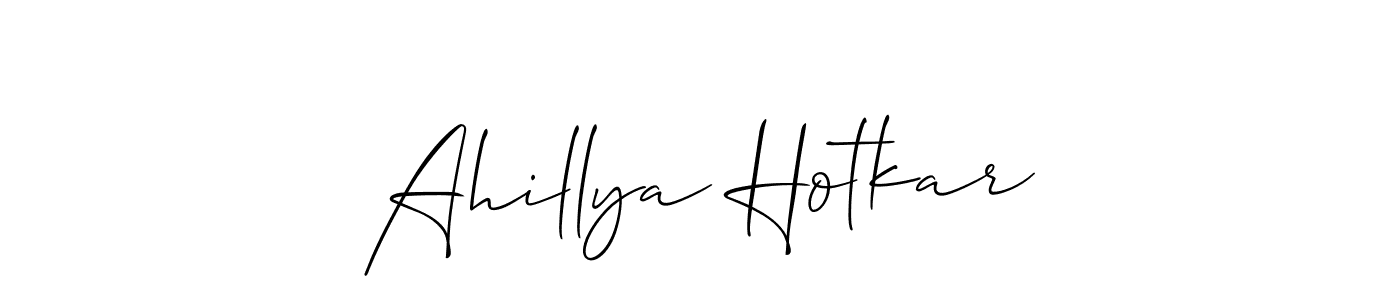 Also we have Ahillya Hotkar name is the best signature style. Create professional handwritten signature collection using Allison_Script autograph style. Ahillya Hotkar signature style 2 images and pictures png