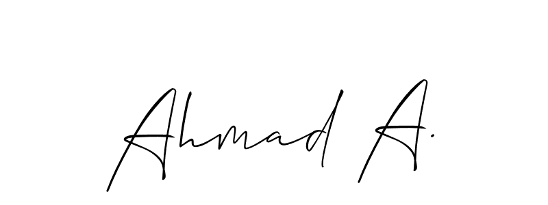 You should practise on your own different ways (Allison_Script) to write your name (Ahmad A.) in signature. don't let someone else do it for you. Ahmad A. signature style 2 images and pictures png