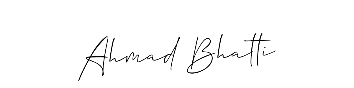 It looks lik you need a new signature style for name Ahmad Bhatti. Design unique handwritten (Allison_Script) signature with our free signature maker in just a few clicks. Ahmad Bhatti signature style 2 images and pictures png