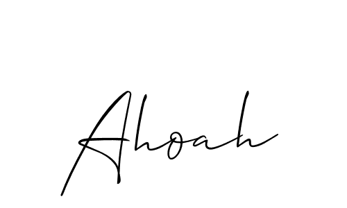 It looks lik you need a new signature style for name Ahoah. Design unique handwritten (Allison_Script) signature with our free signature maker in just a few clicks. Ahoah signature style 2 images and pictures png