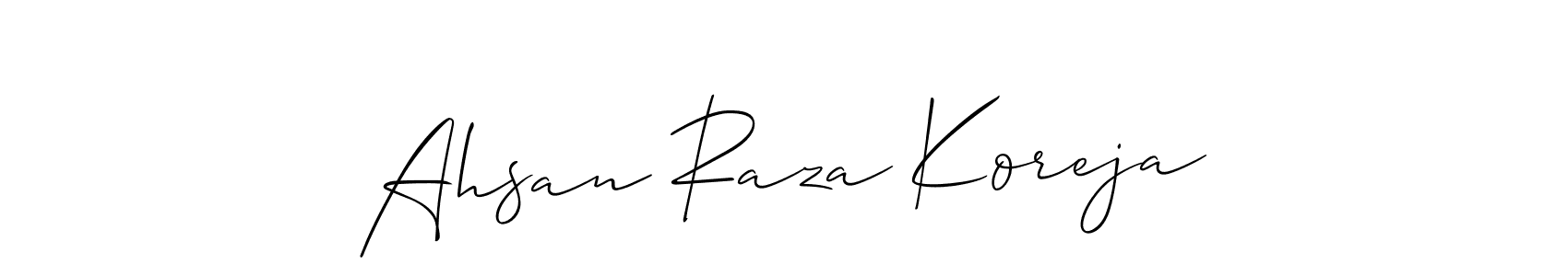 How to make Ahsan Raza Koreja name signature. Use Allison_Script style for creating short signs online. This is the latest handwritten sign. Ahsan Raza Koreja signature style 2 images and pictures png
