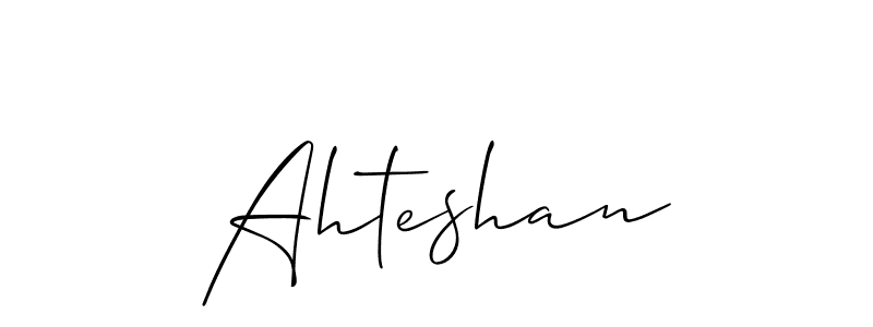 How to make Ahteshan signature? Allison_Script is a professional autograph style. Create handwritten signature for Ahteshan name. Ahteshan signature style 2 images and pictures png