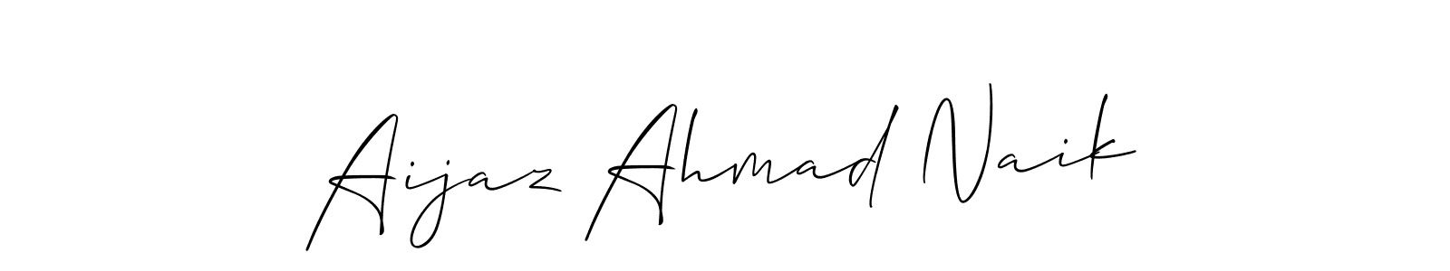 Use a signature maker to create a handwritten signature online. With this signature software, you can design (Allison_Script) your own signature for name Aijaz Ahmad Naik. Aijaz Ahmad Naik signature style 2 images and pictures png