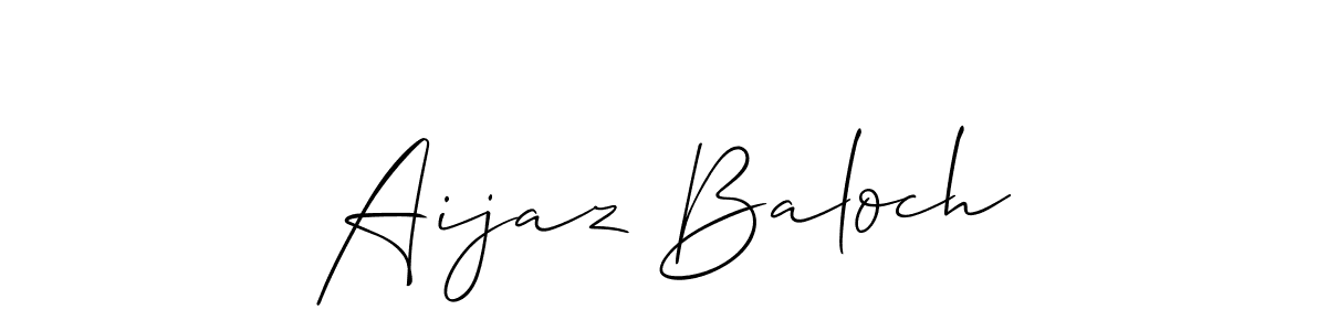 Make a beautiful signature design for name Aijaz Baloch. With this signature (Allison_Script) style, you can create a handwritten signature for free. Aijaz Baloch signature style 2 images and pictures png