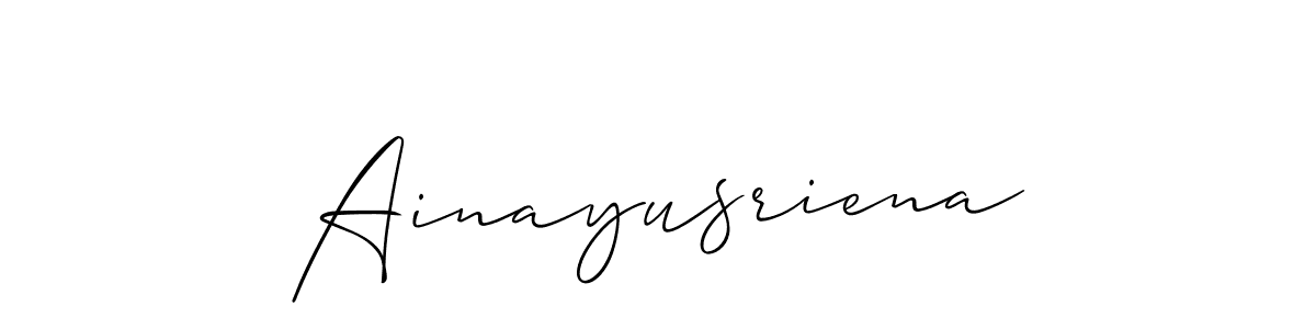 Make a beautiful signature design for name Ainayusriena. Use this online signature maker to create a handwritten signature for free. Ainayusriena signature style 2 images and pictures png
