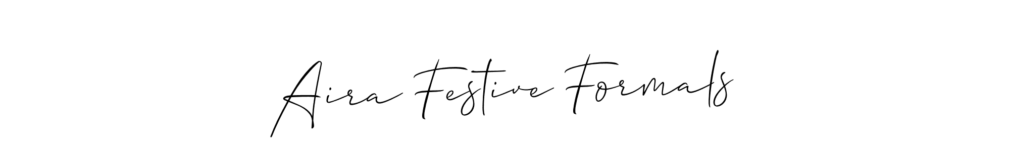 Also You can easily find your signature by using the search form. We will create Aira Festive Formals name handwritten signature images for you free of cost using Allison_Script sign style. Aira Festive Formals signature style 2 images and pictures png